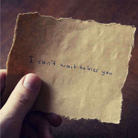 I can't wait to kiss you